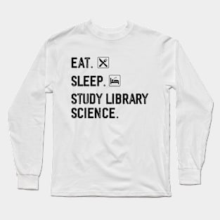 Library science student degree librarian science teacher Long Sleeve T-Shirt